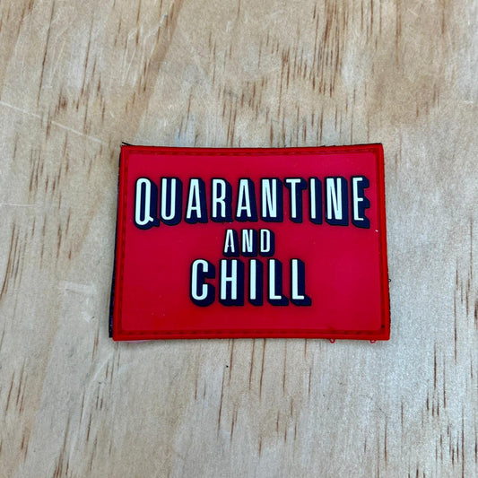 Quarantine and Chill patch