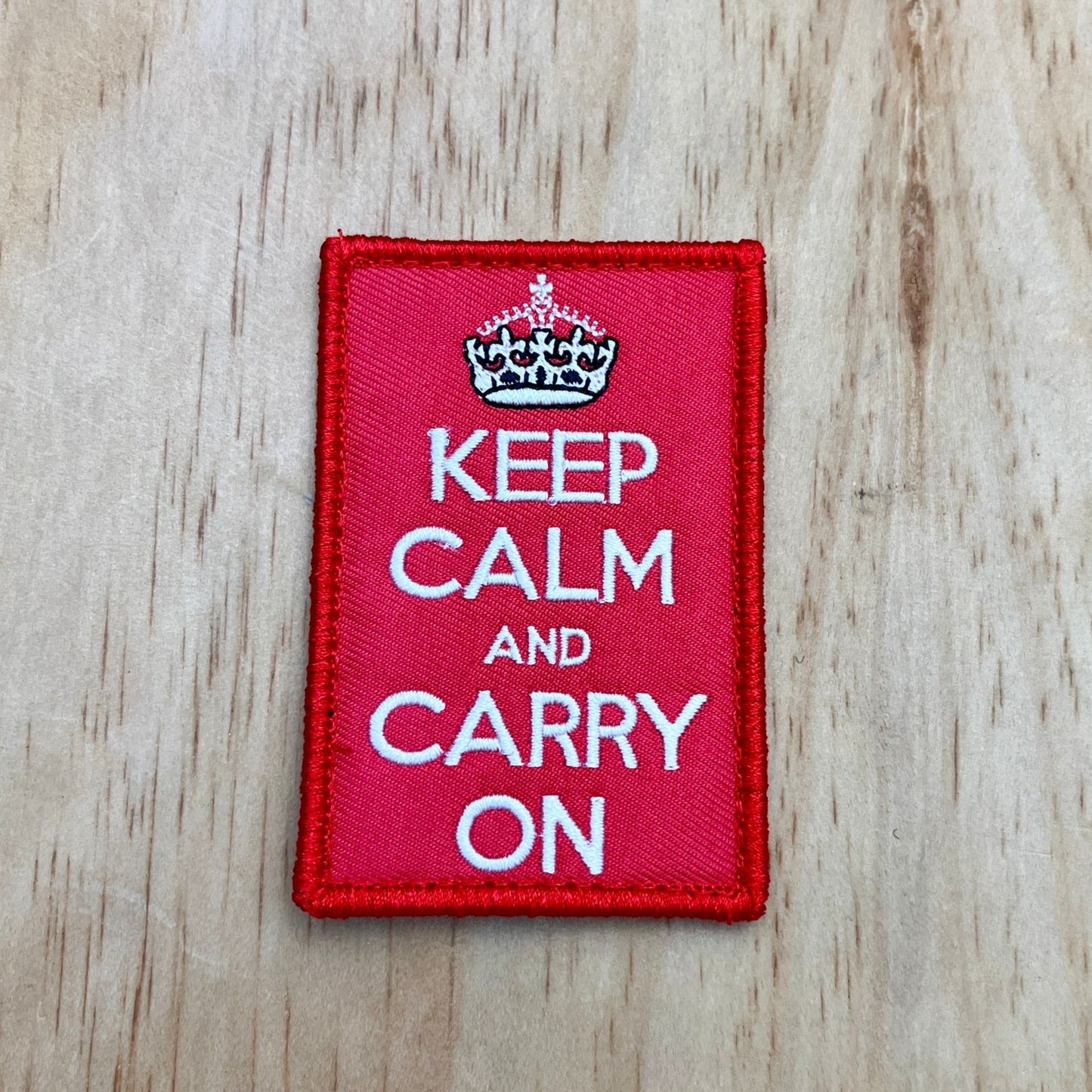 Keep Calm & Carry On patch