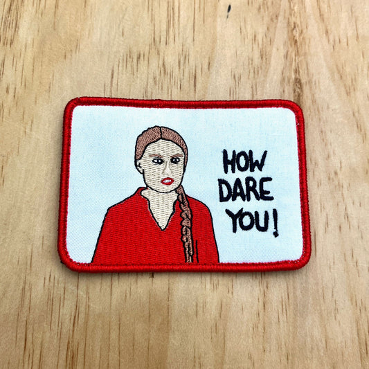 How Dare You patch