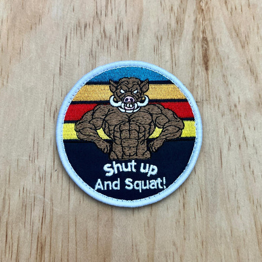 Shut Up & Squat patch