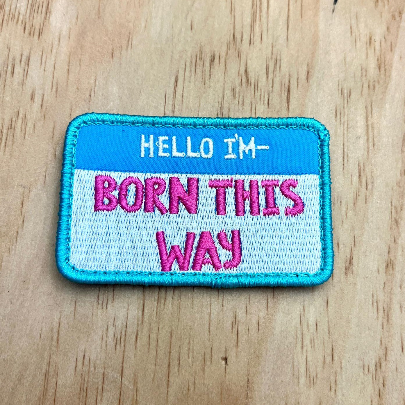 Born This Way patch