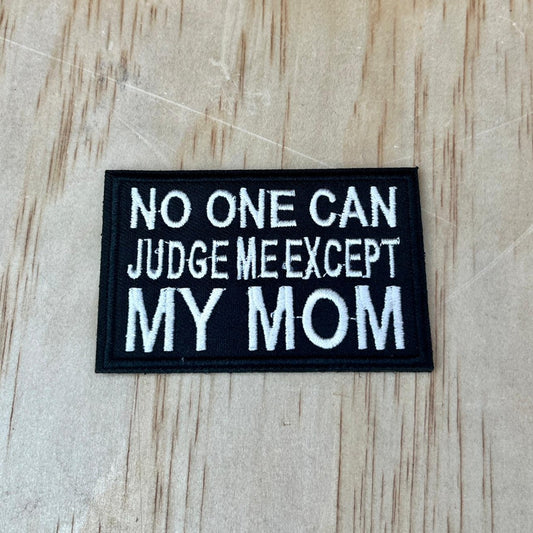 No One Can Judge Me patch