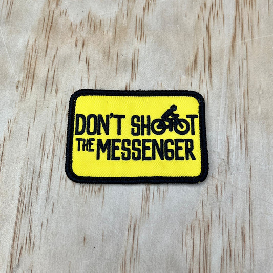 Don’t Shoot the Messenger patch
