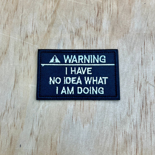 No Idea What I’ Doing patch
