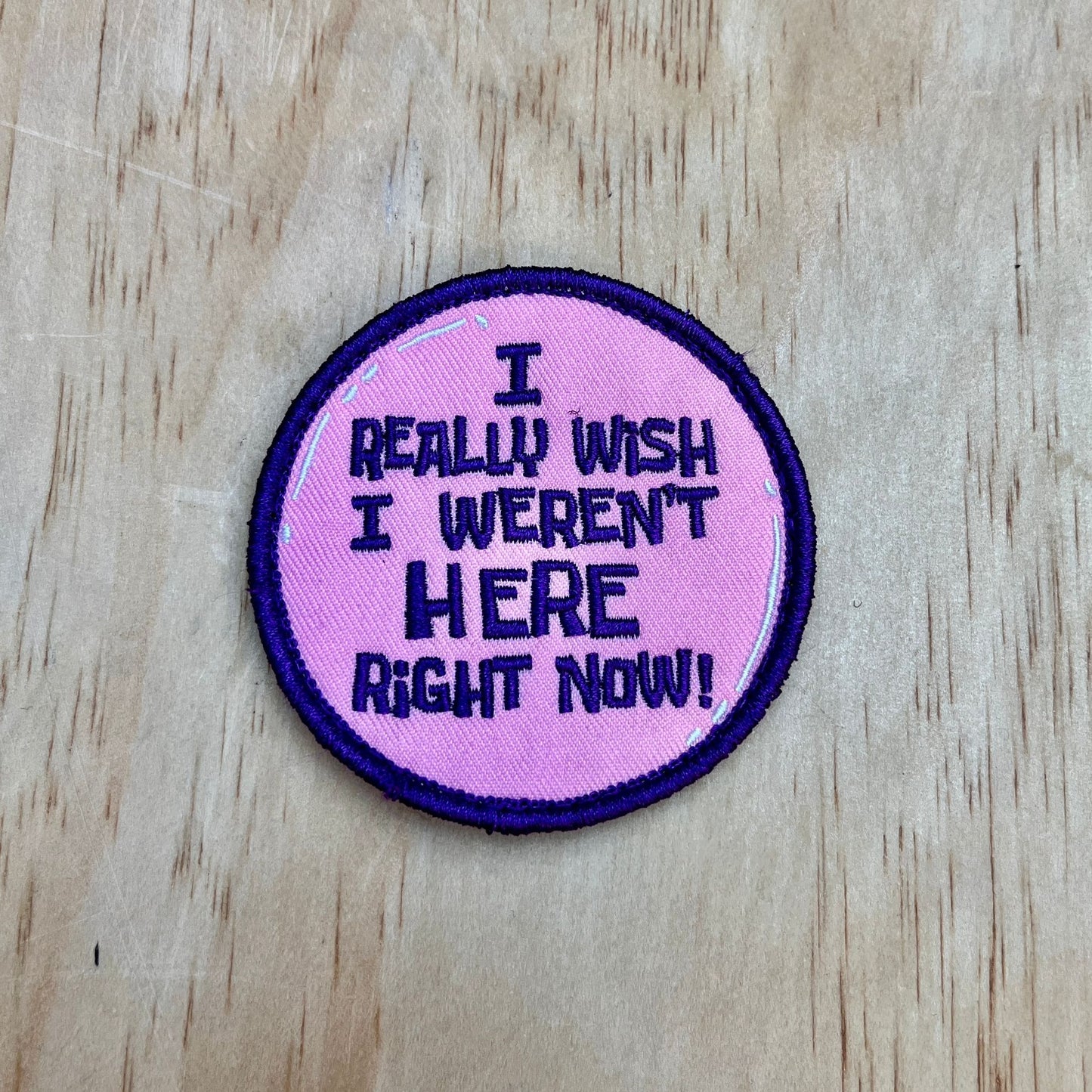 Wish I Weren’t Here patch