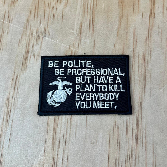 USMC Be Polite patch