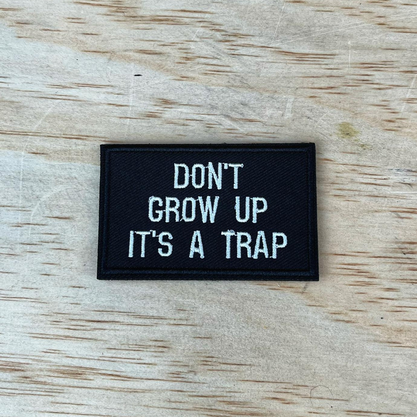 Don't Grow Up patch