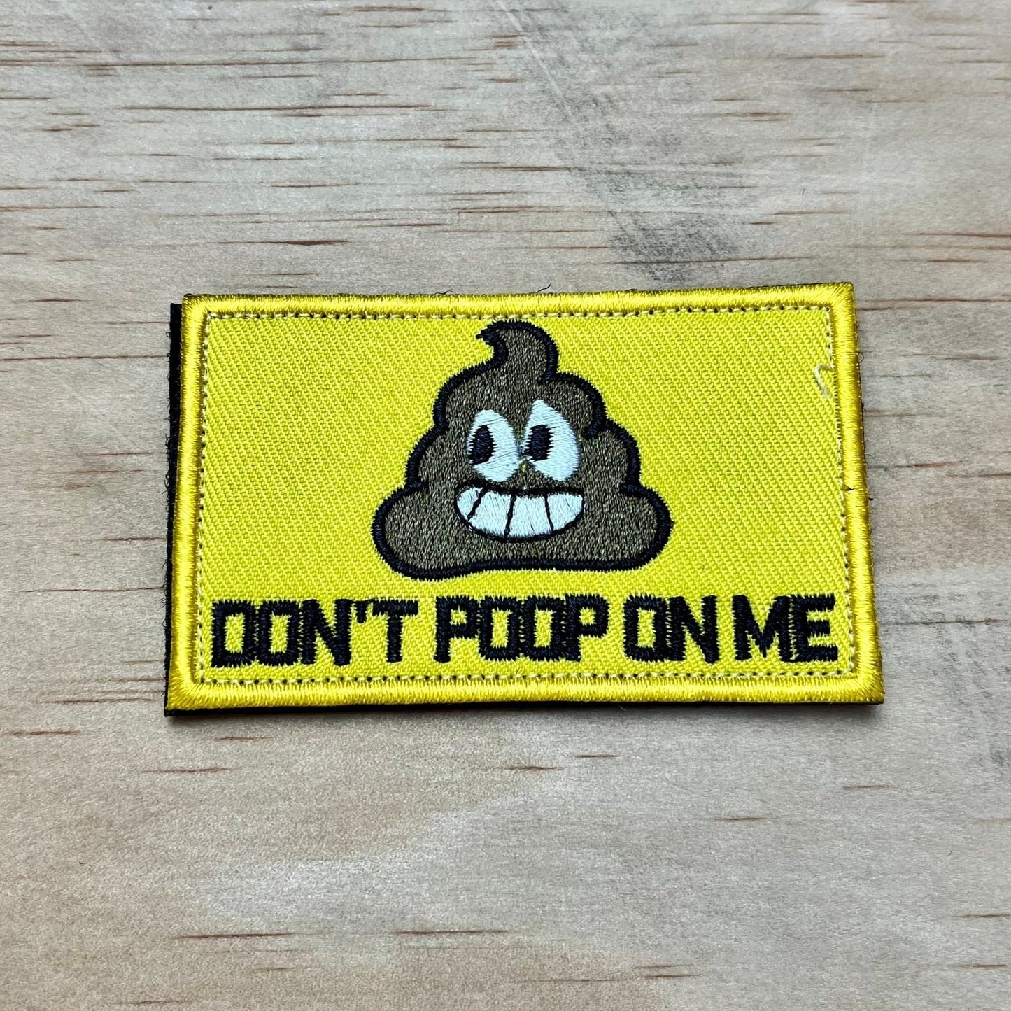 Don't Poop On Me patch