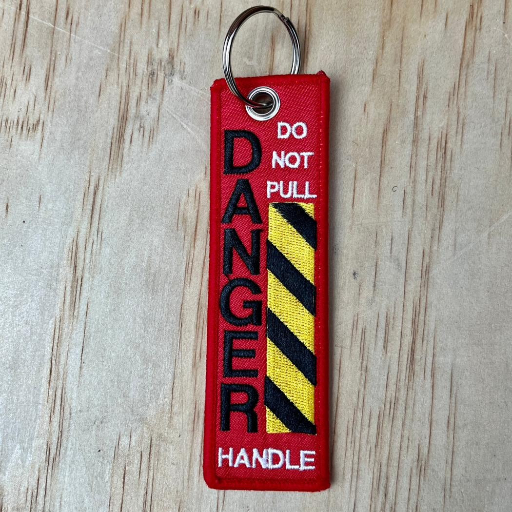 Danger do not pull keyring