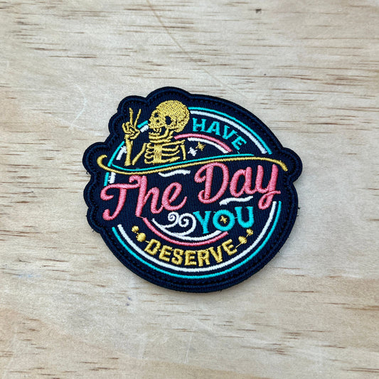 Day You Deserve Patch