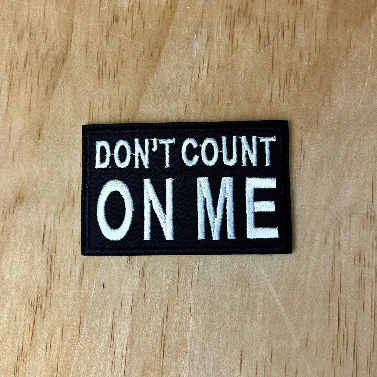 Don’t Count on Me patch | NRG CrossFit Patch – NoRepGear