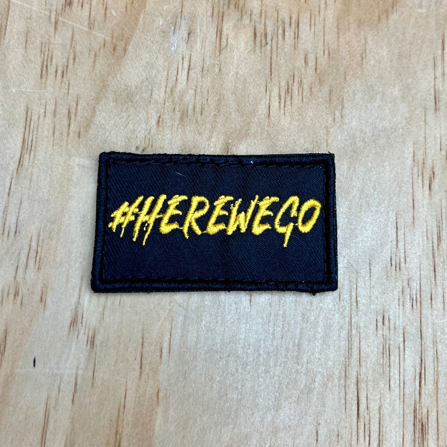 #herewego Patch