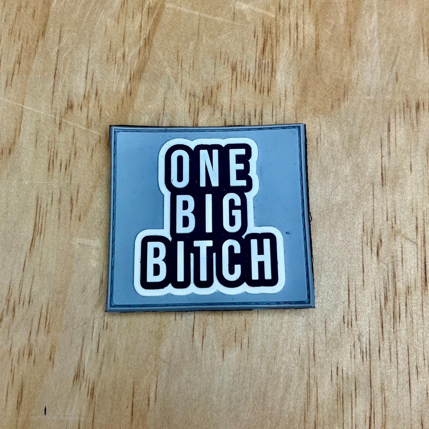 One Big Bitch patch