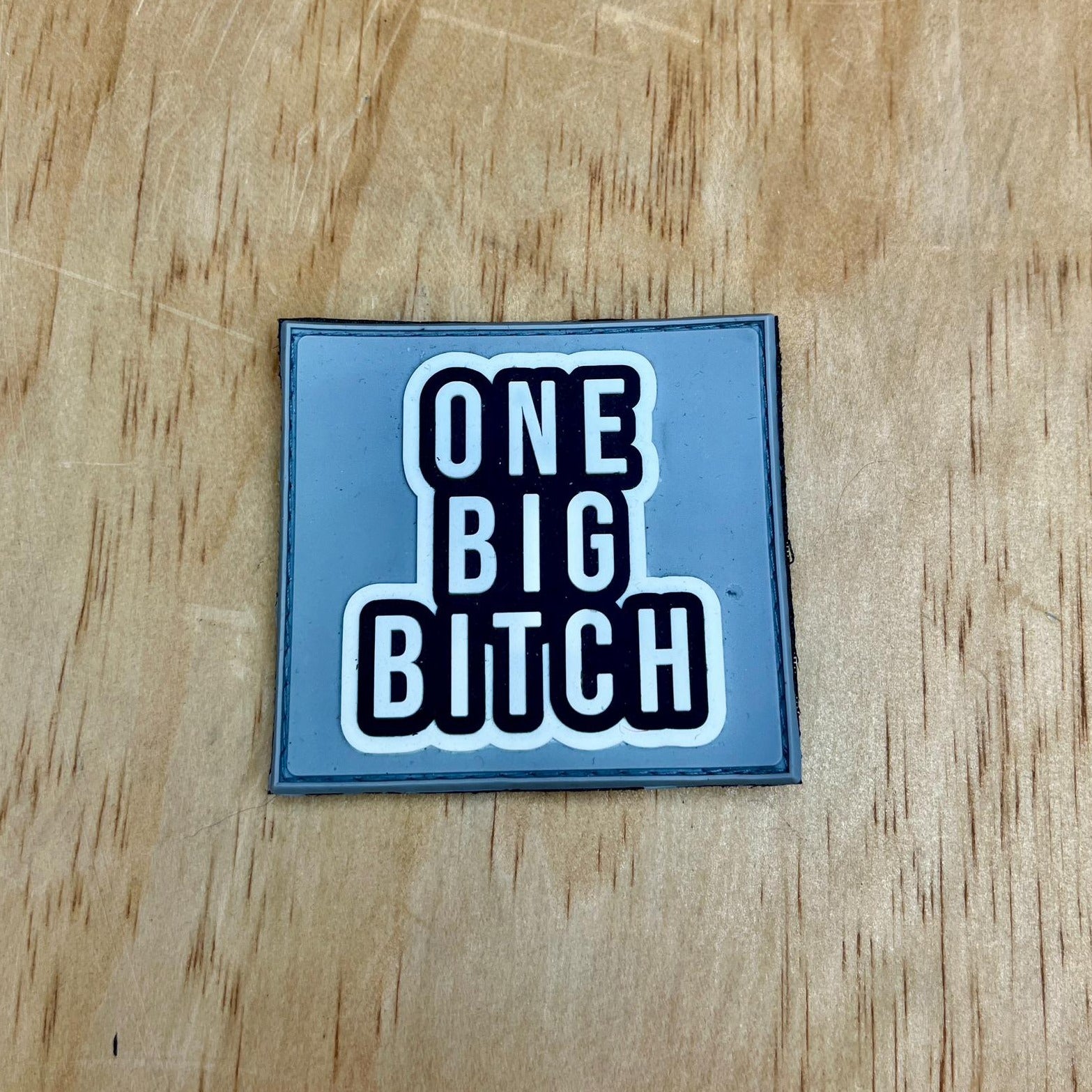 One Big Bitch patch