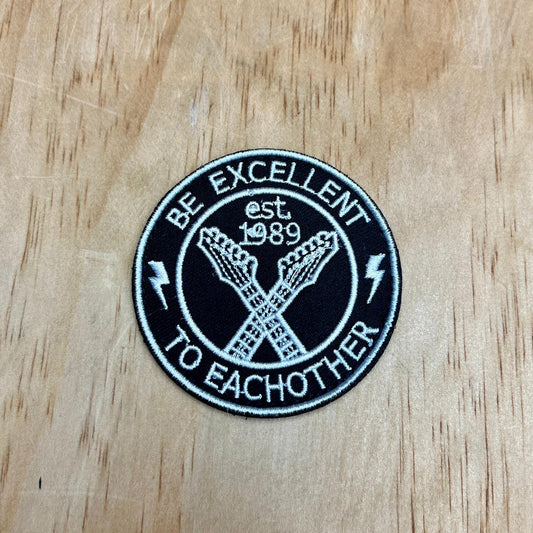 Be Excellent to Eachother patch