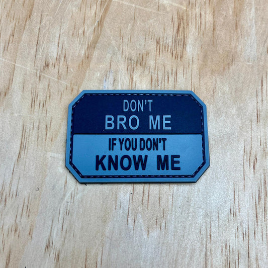 Don’t Know Me patch