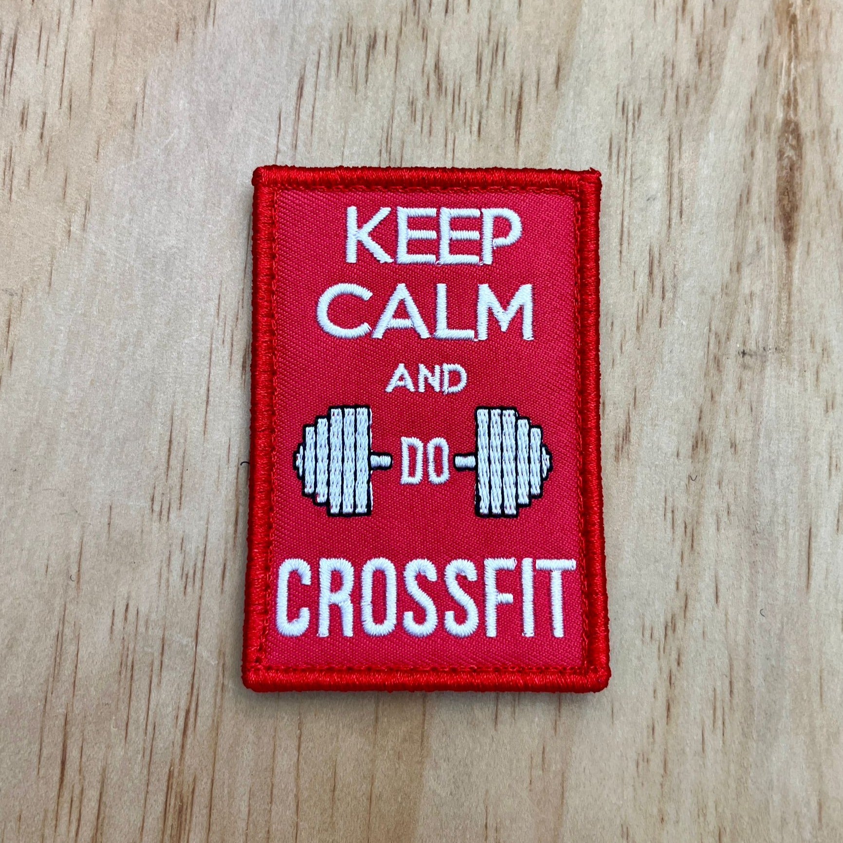 Keep Calm Do Crossfit Patch