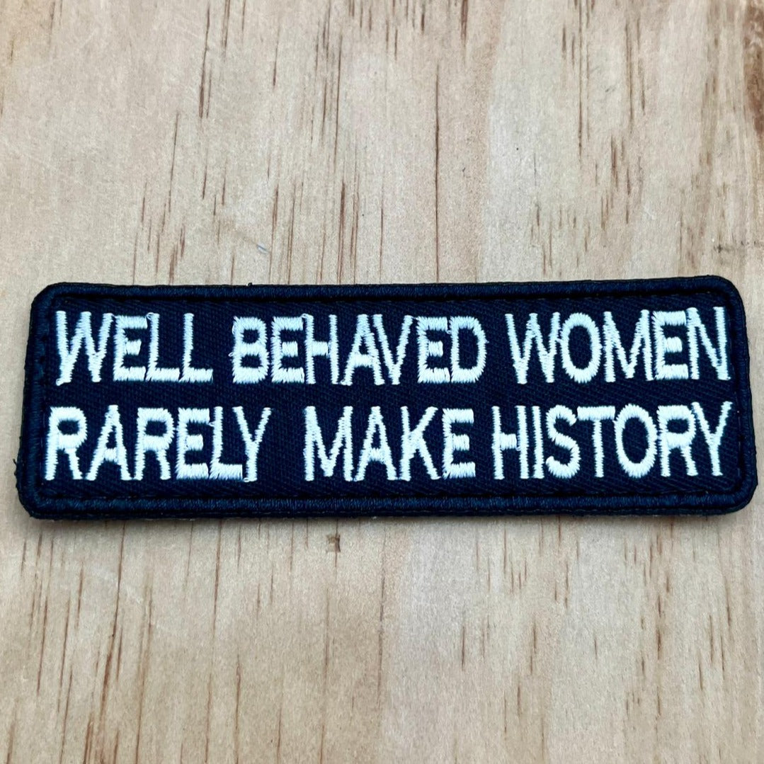 Well Behaved Women patch
