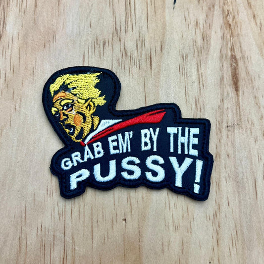 Grab Em’ By The patch