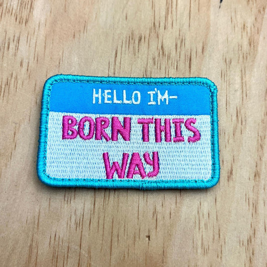Born This Way patch