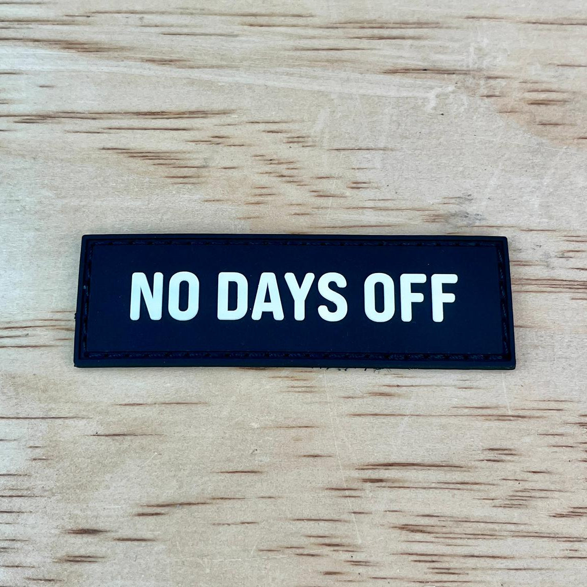 No Days Off Patch