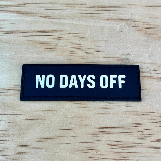 No Days Off Patch