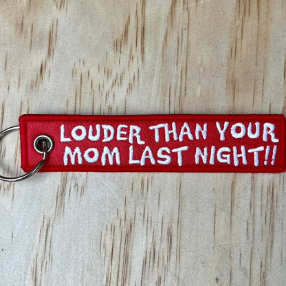 Louder than last night red, keyring