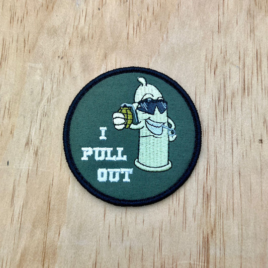 I Pull Out patch