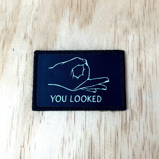 You Looked patch, humour