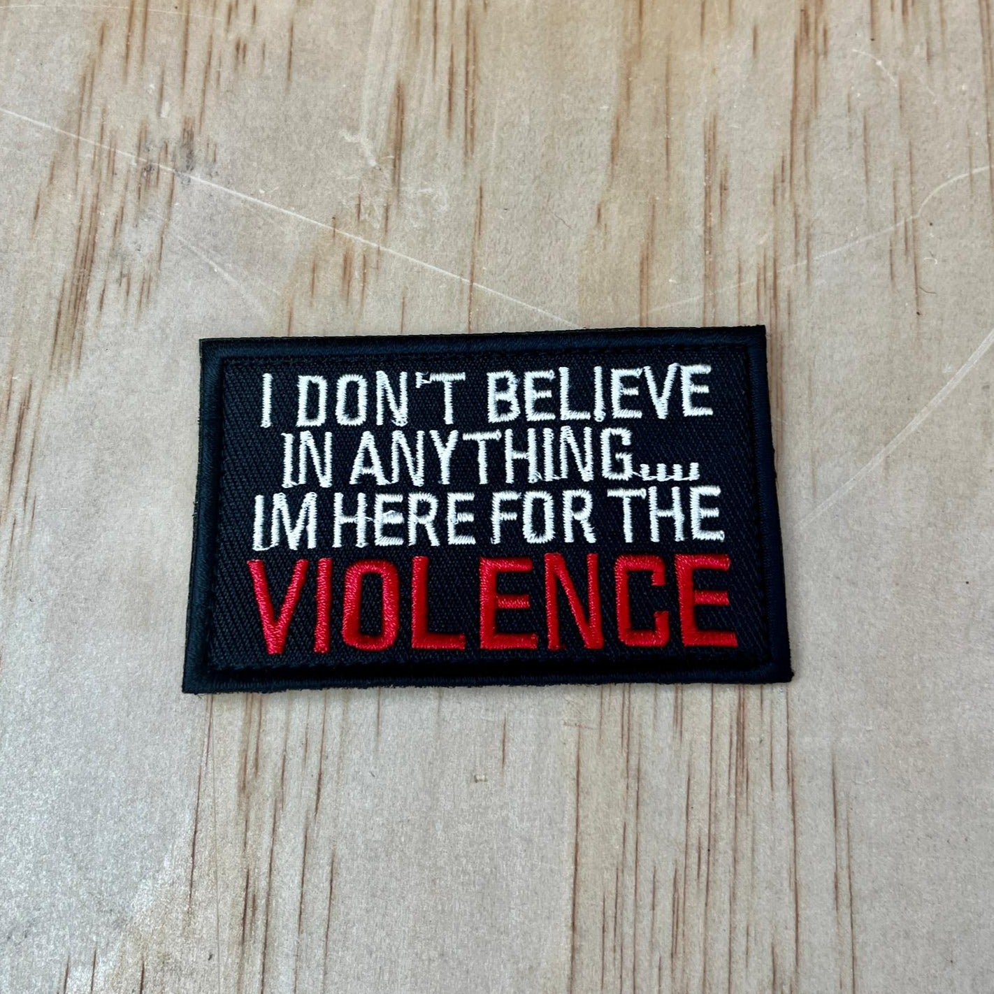 Here For Violence patch