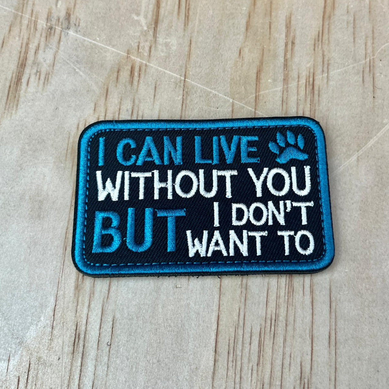 Live Without You patch