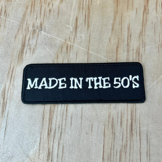 Made in the 50’s patch