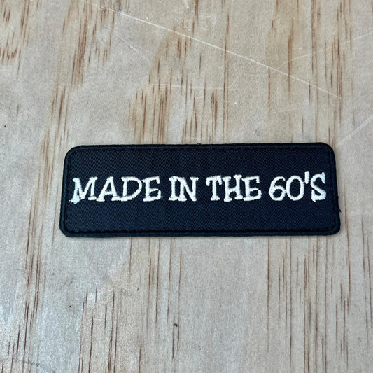 Made in the 60’s patch