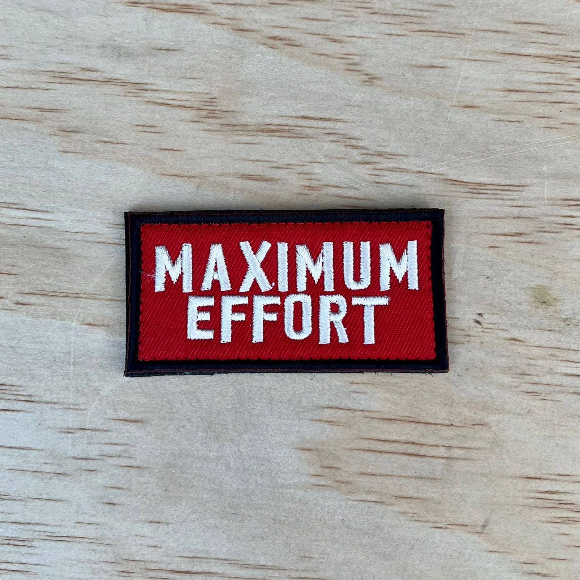 Maximum Effort patch