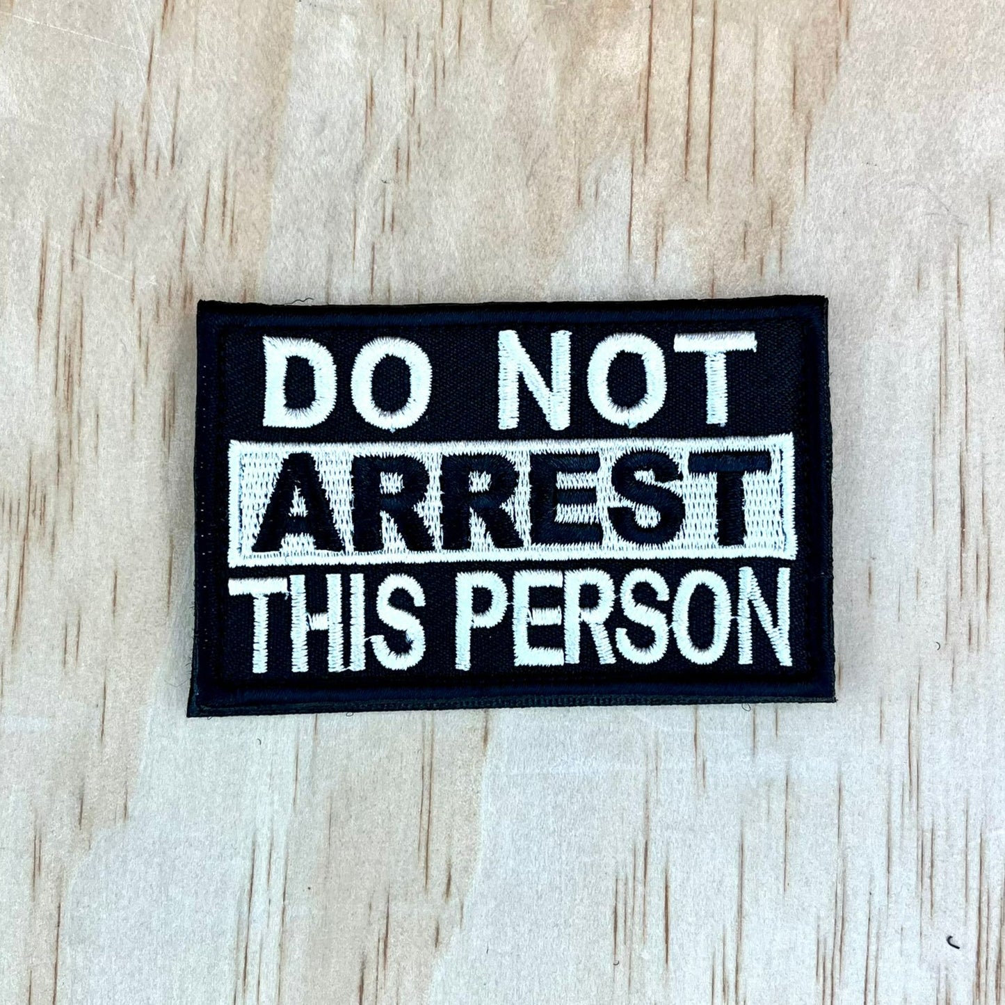 Do Not Arrest patch | NRG CrossFit Patch – NoRepGear