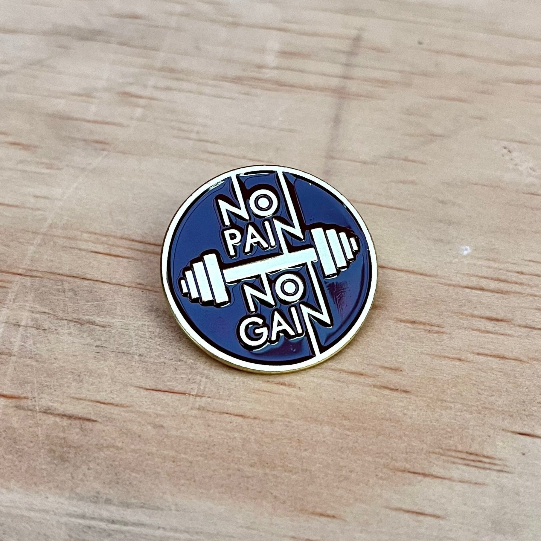 No Pain No Gain Badge